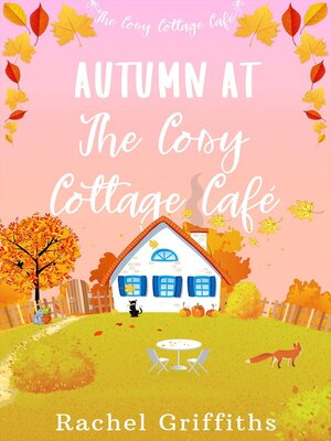 cover image of Autumn at the Cosy Cottage Café